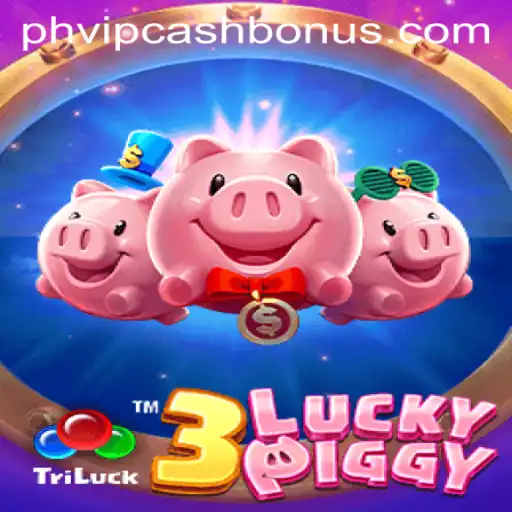 Discover the Exciting World of 3LUCKYPIGGY and the Thrill of PHVIPCASH