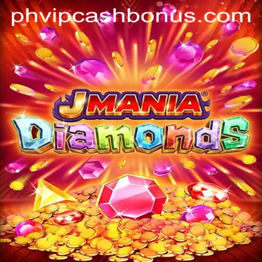Discovering the Thrills of JManiaDiamonds: The Game That Enthralls with PHVIPCASH